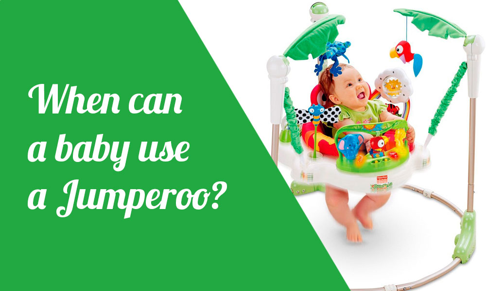 what age do babies use jumperoo
